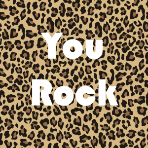 You rock