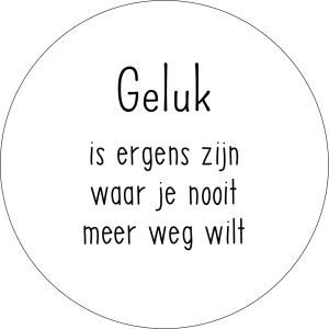 Muurcirkel Geluk is ergens